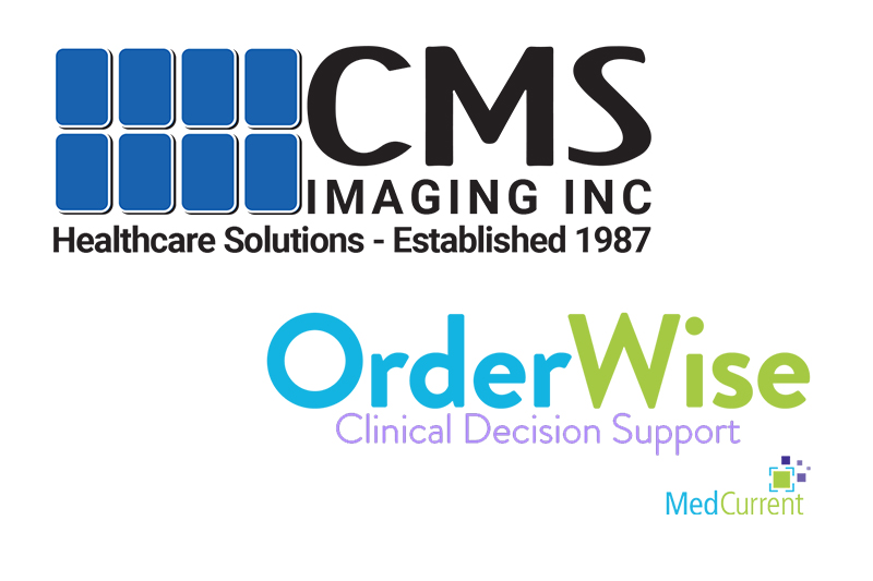 MedCurrent Announces Partnership with CMS Imaging Inc. to Distribute OrderWise® Clinical Decision Support Solution